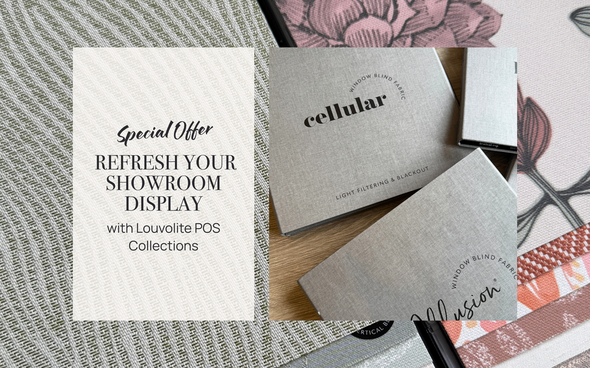 Refresh your showroom display with louvolite POS collections