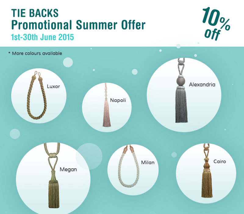 June promotion on Tie Backs