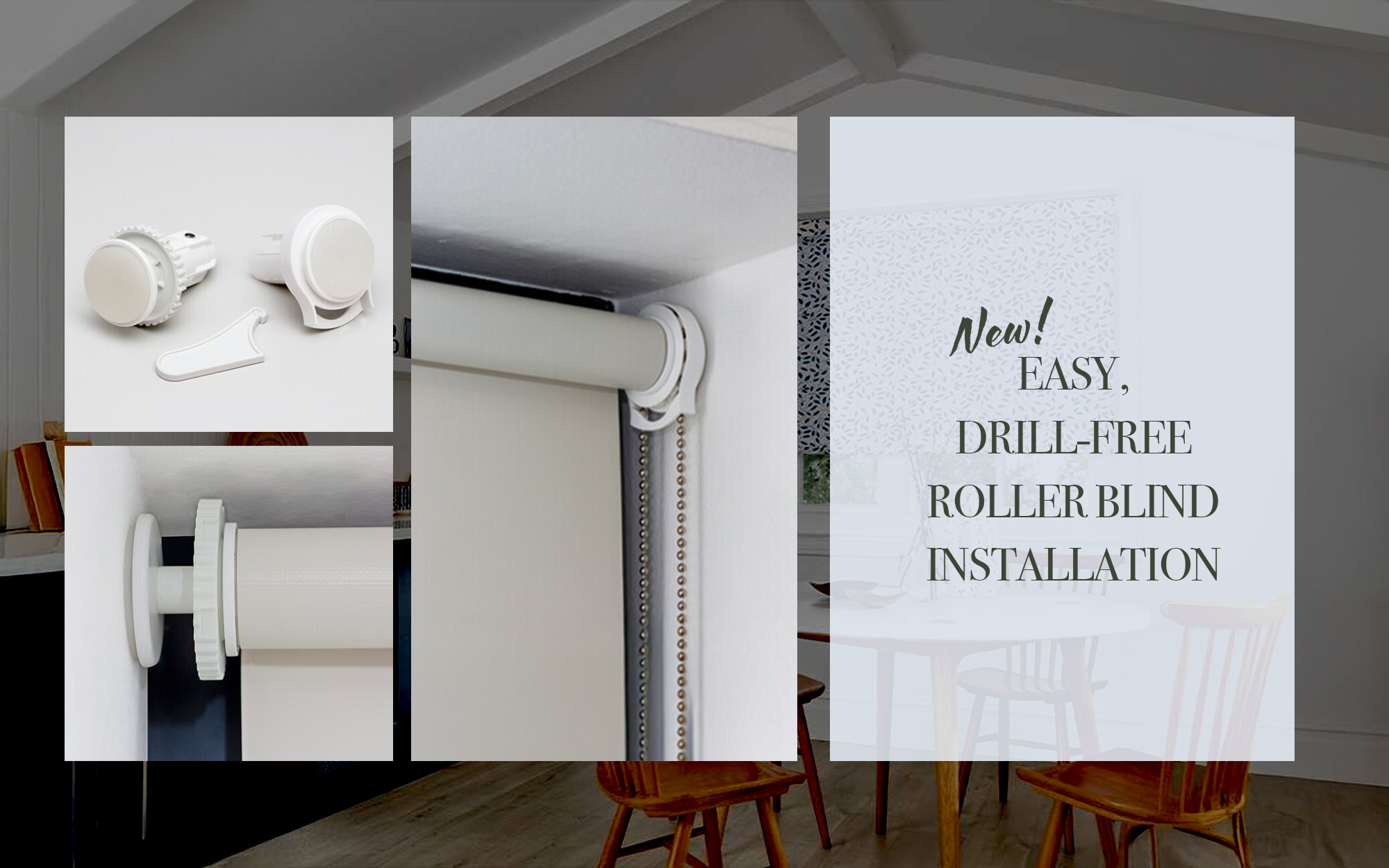 New drill free roller blind system